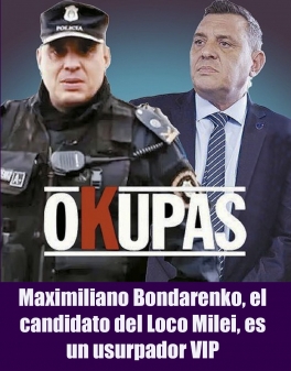 Maximiliano Bondarenko, el candidato del Loco Milei, es un usurpador VIP Maximiliano Bondarenko, el candidato del Loco Milei, es un usurpador VIP
